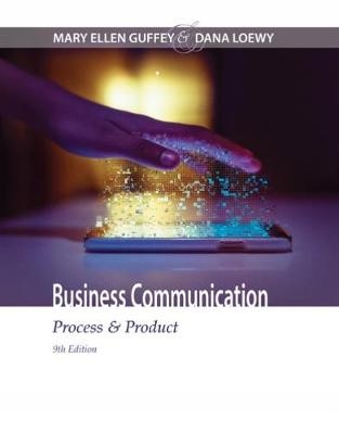 Business Communication - Mary Ellen Guffey, Dana Loewy
