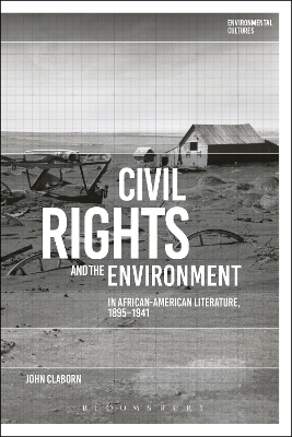 Civil Rights and the Environment in African-American Literature, 1895-1941 - Dr John Claborn