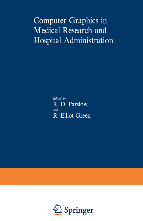 Computer Graphics in Medical Research and Hospital Administration - 