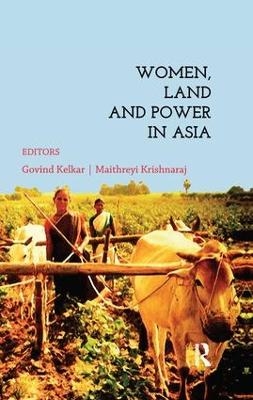 Women, Land and Power in Asia - 