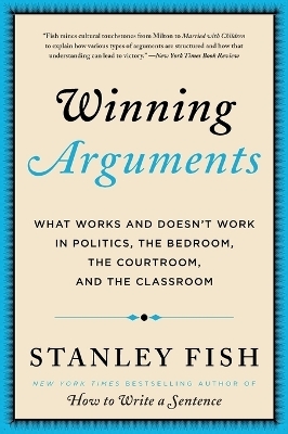 Winning Arguments - Stanley Fish