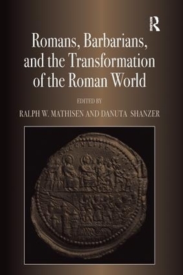 Romans, Barbarians, and the Transformation of the Roman World - 