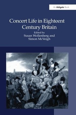 Concert Life in Eighteenth-Century Britain - 