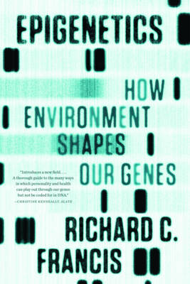 Epigenetics - Richard C. Francis