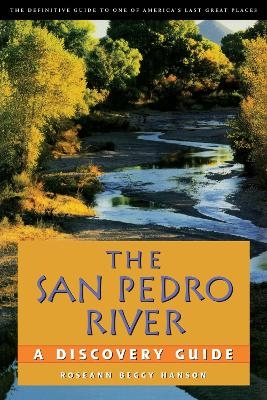 The SAN PEDRO RIVER