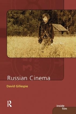 Russian Cinema - David C. Gillespie