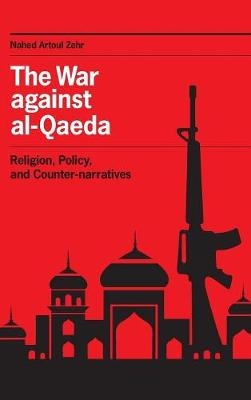 The War against al-Qaeda - Nahed Artoul Zehr