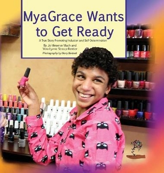 MyaGrace Wants To Get Ready
