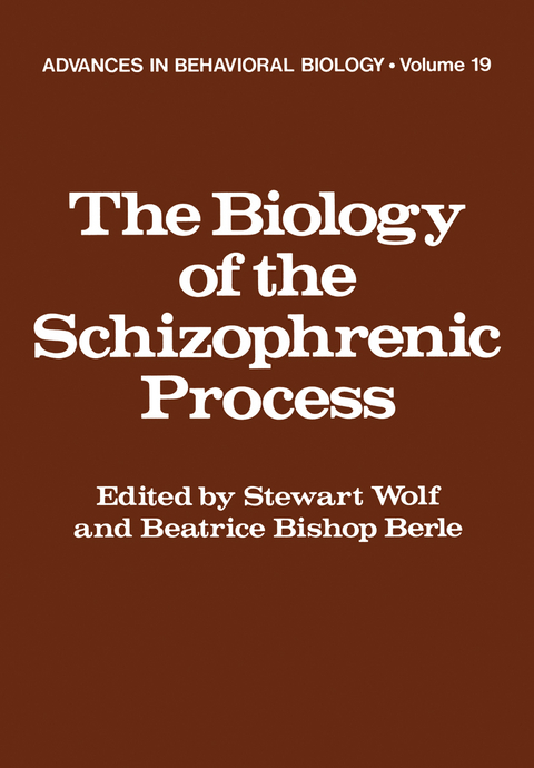 The Biology of the Schizophrenic Process - 