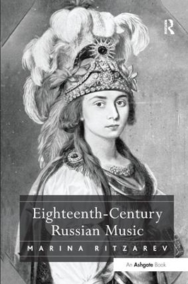 Eighteenth-Century Russian Music - Marina Ritzarev