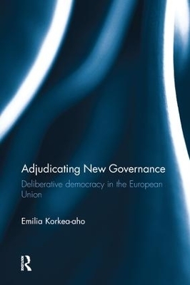 Adjudicating New Governance - Emilia Korkea-Aho