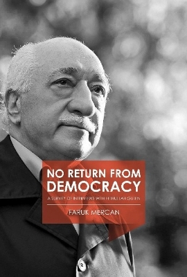 No Return From Democracy - Faruk Mercan