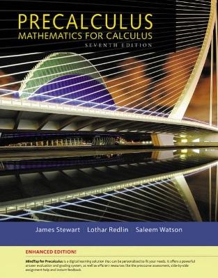 Precalculus, Enhanced Edition (with MindTap Math, 1 term (6 months) Printed Access Card) - James Stewart, Lothar Redlin, Saleem Watson