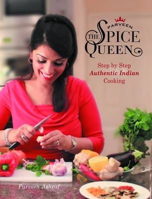 Parveen the Spice Queen