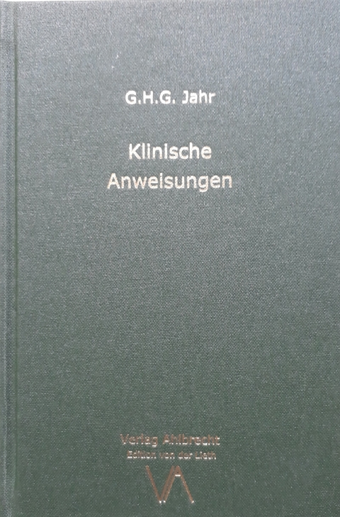 Klinische Anweisungen - Georg Heinrich Gottlieb Jahr