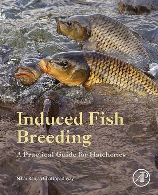 Induced Fish Breeding - Nihar Ranjan Chattopadhyay