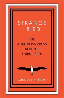 Strange Bird - Michele K. Troy