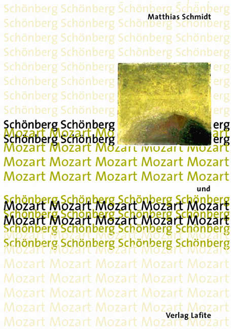 Sch&ouml;nberg und Mozart - Matthias Schmidt