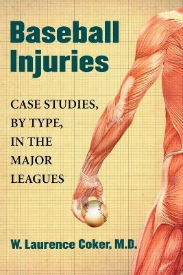 Baseball Injuries - W. Laurence Coker
