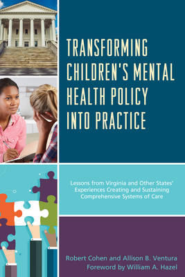 Transforming Children's Mental Health Policy into Practice - Robert Cohen, Allison B. Ventura