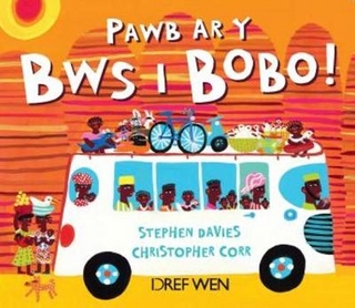 Pawb ar y Bws i Bobo!