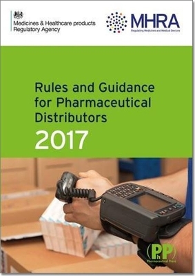 Rules and Guidance for Pharmaceutical Distributors (Green Guide) 2017 -  Medicines and Healthcare Products Regulatory Agency