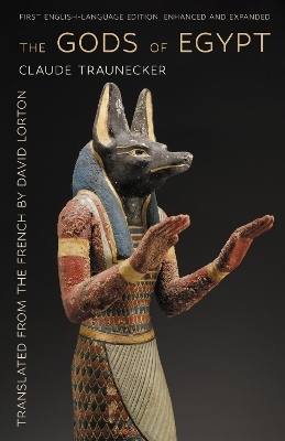 The Gods of Egypt - Claude Traunecker