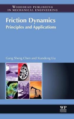 Friction Dynamics - Xiandong Liu, Gang Sheng Chen