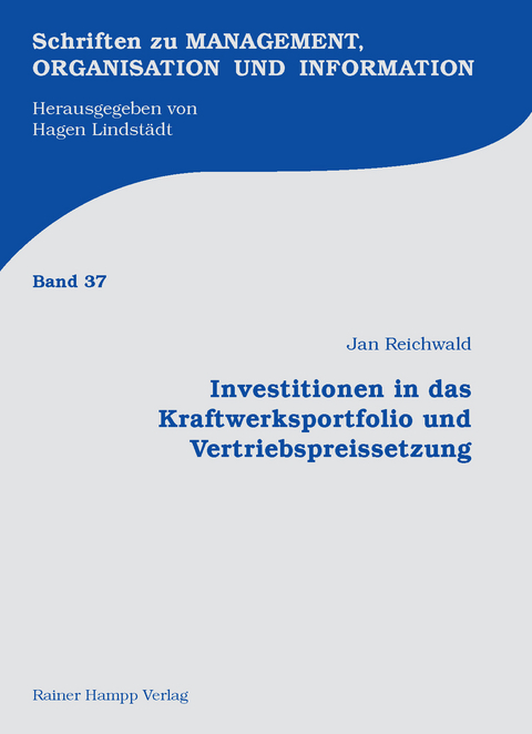 Investitionen in das Kraftwerksportfolio und Vertriebspreissetzung - Jan Reichwald