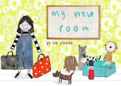 My New Room - Lisa Stickley
