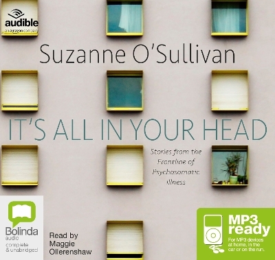 It's All in Your Head - Suzanne O'Sullivan