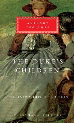 The Duke's Children - Anthony Trollope