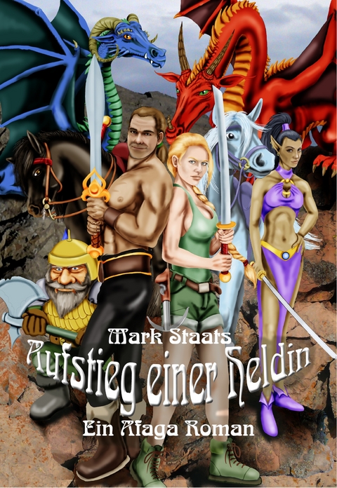 Aufstieg einer Heldin - Mark Staats