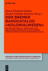 Der Bremer Bandkatalog 'Kolonialwesen' - 