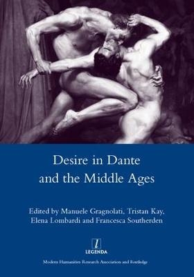 Desire in Dante and the Middle Ages - Manuele Gragnolati