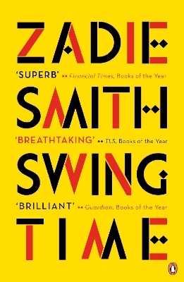 Swing Time - Zadie Smith