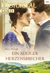Ein adliger Herzensbrecher - Mary Balogh