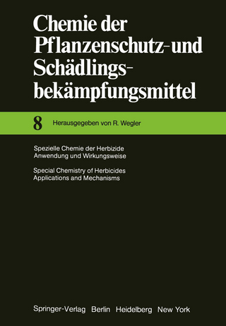 Spezielle Chemie der Herbizide · Anwendung und Wirkungsweise / Special Chemistry of Herbicides · Applications and Mechanisms