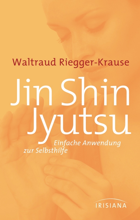 Jin Shin Jyutsu - Waltraud Riegger-Krause