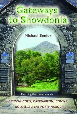 Gateways to Snowdonia
