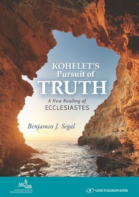 Kohelet's Pursuit of Truth - Rabbi Benjamin J Segal
