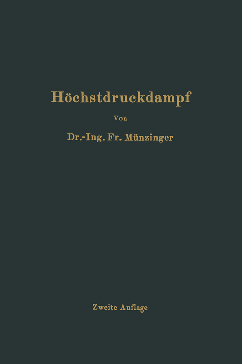 H&ouml;chstdruckdampf - Friedrich M&uuml;nzinger