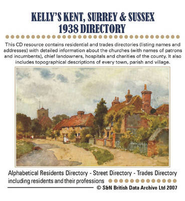 Kent, Surrey and Sussex Kelly's 1938 Directory