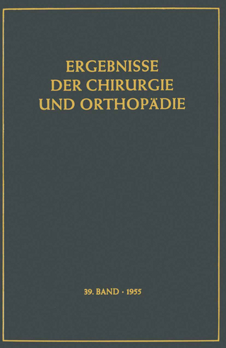 Ergebnisse der Chirurgie und Orthopädie
