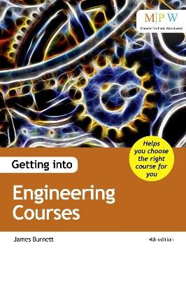 Getting into Engineering Courses - James Burnett