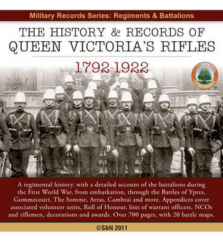 The History & Records of Queen Victoria's Rifles 1792-1922