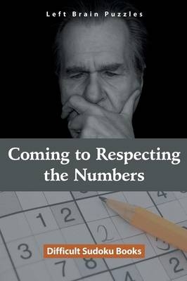 Coming to Respecting the Numbers
