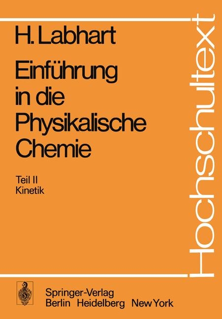 Einf&uuml;hrung in die Physikalische Chemie - Heinrich Labhart