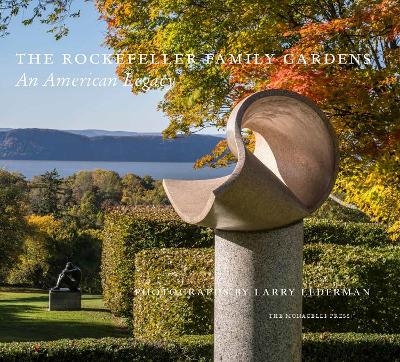 The Rockefeller Family Gardens - Larry Lederman, Cynthia Bronson Altman, Todd Forrest