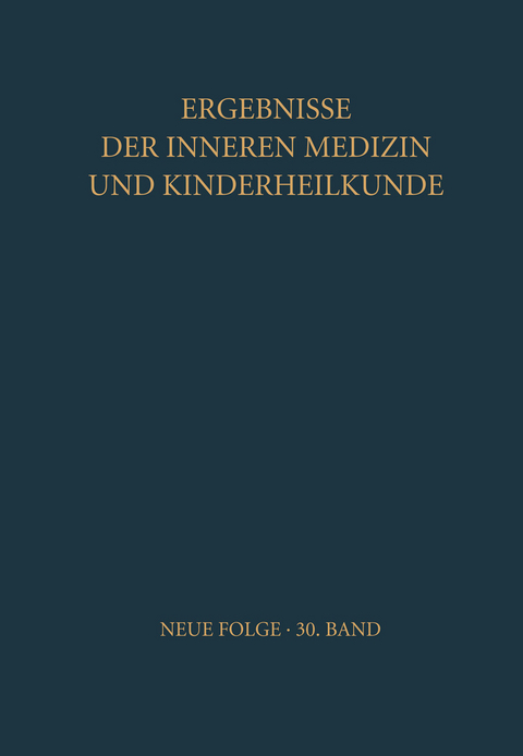 Ergebnisse der Inneren Medizin und Kinderheilkunde - 